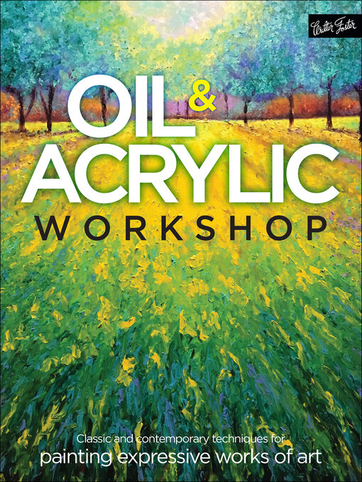 Title details for Oil & Acrylic Workshop by Kimberly Adams - Available